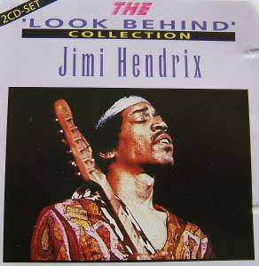 Jimi Hendrix : The 'Look Behind' Collection
